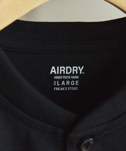 吸水速幹 遮熱 防紫外 寬鬆廓形 《AIR》DRY HIGH TECH YARN 高機能 7.7盎司 亨利領 T恤